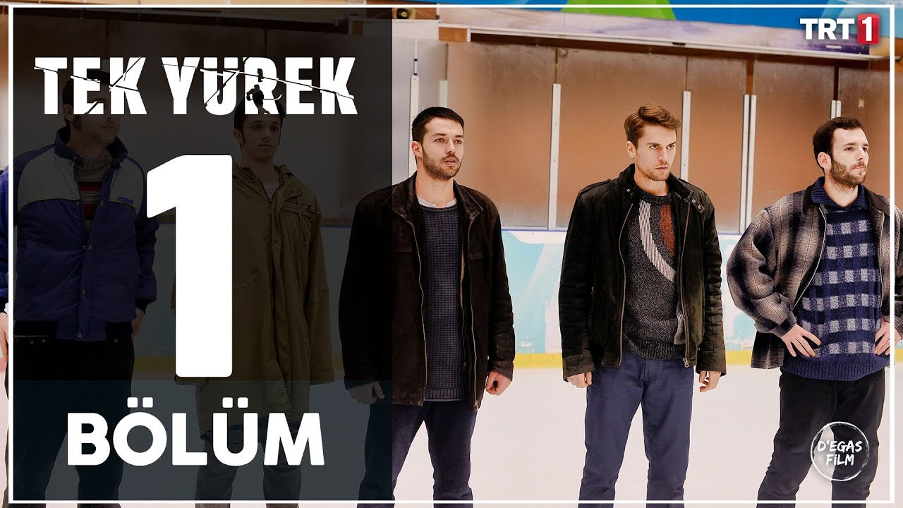 Tek Yürek 1. Bölüm