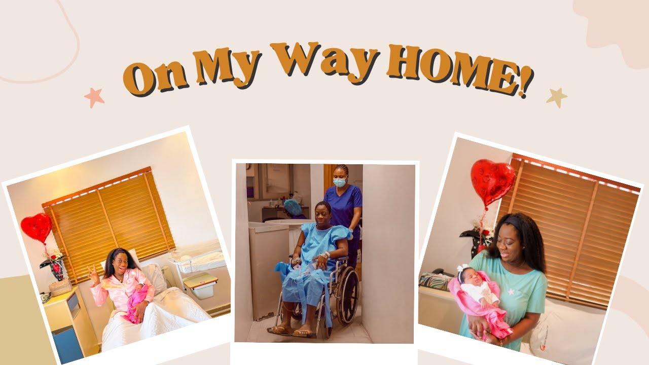 Finally GOING HOME | BreastFeeding Struggles | 3rd C-Section in Nigeria Recovery
