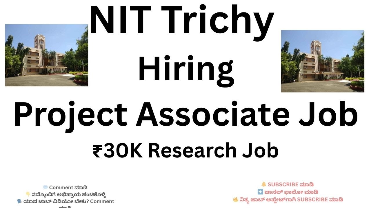 NIT Trichy Hiring Project Associate Job₹30K Research Job