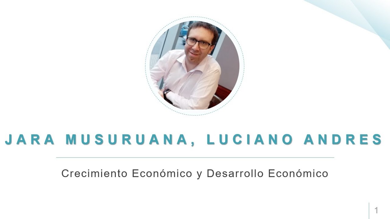 Crecimiento Económico y Desarrollo Económico - Unidad IV