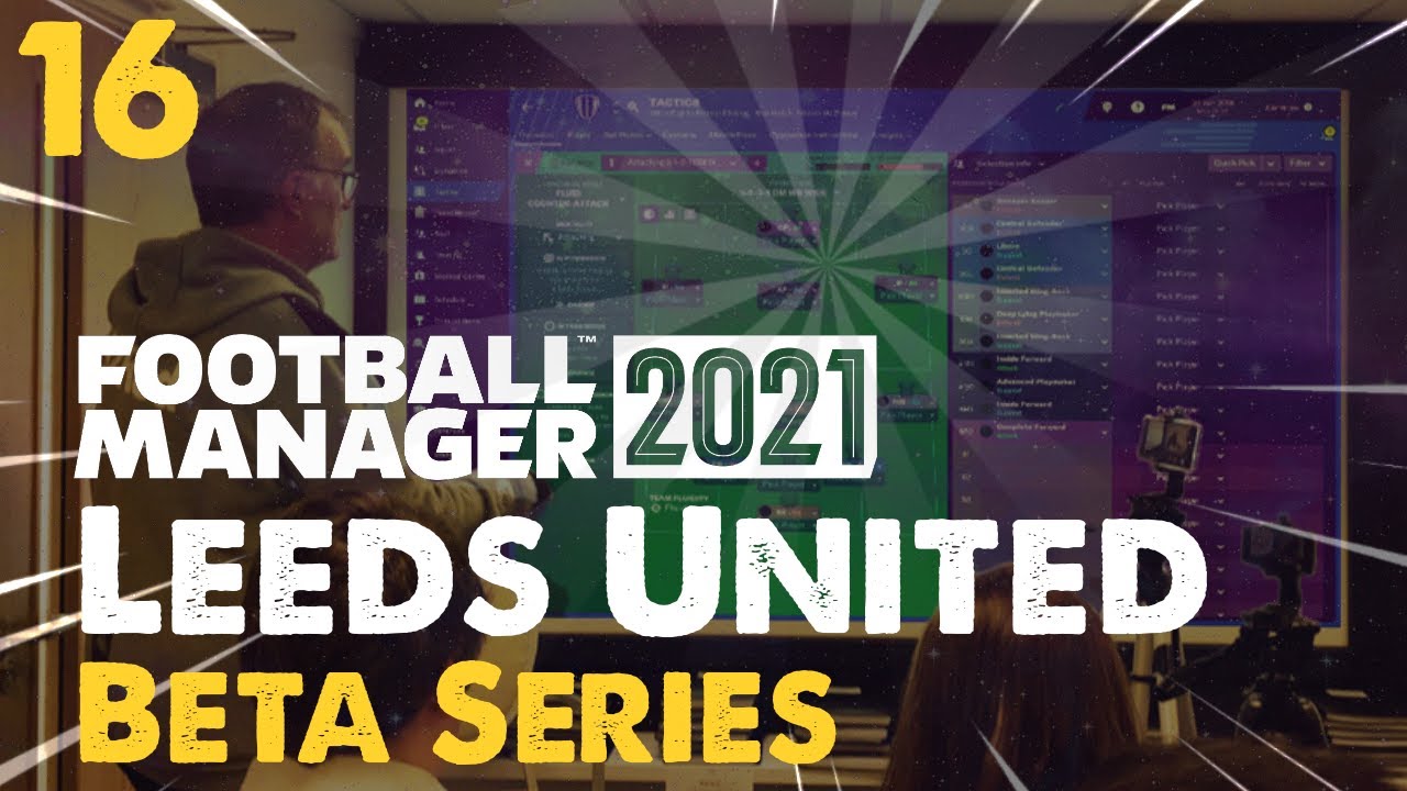 Leeds United FM21 Lets Play | EP16 We Got Bayern Munich! | Football Manager 2021