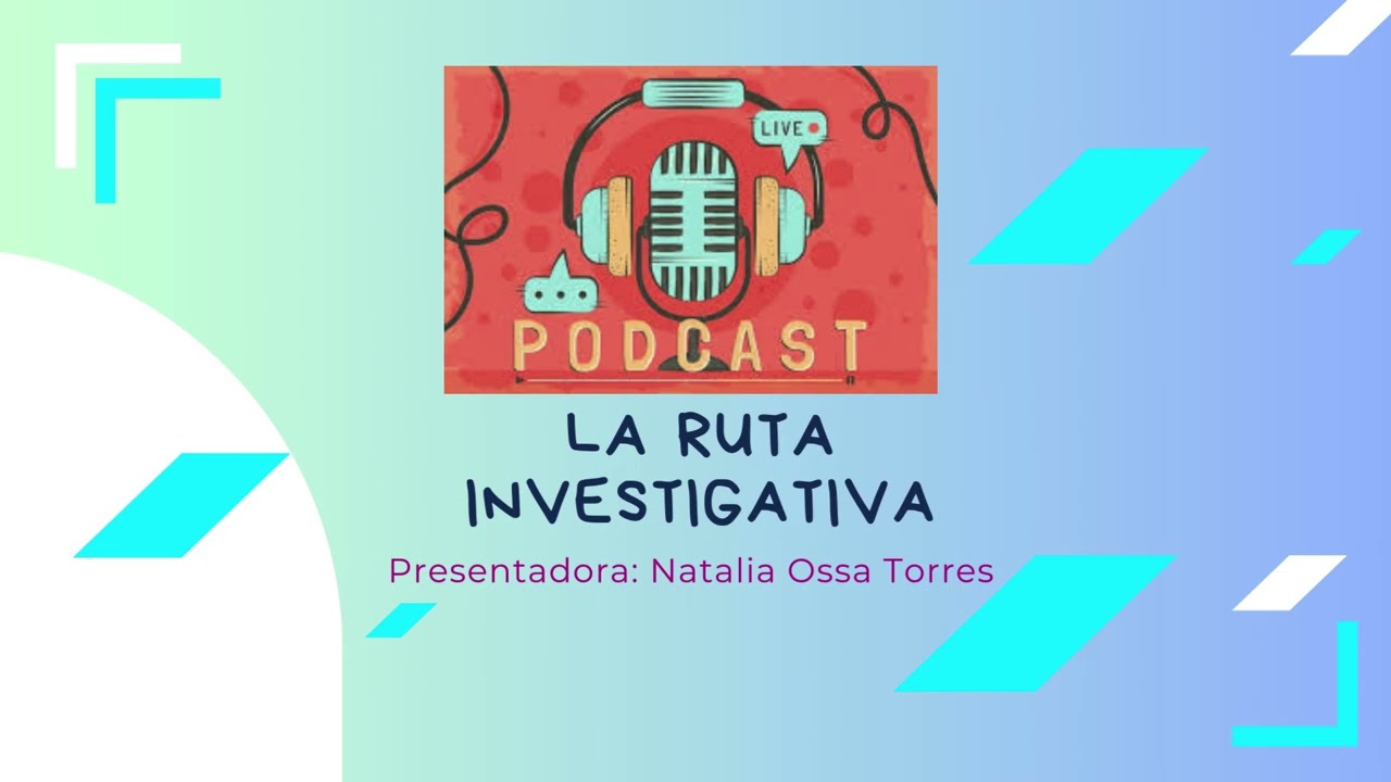 PODCAST LA RUTA INVESTIGATIVA