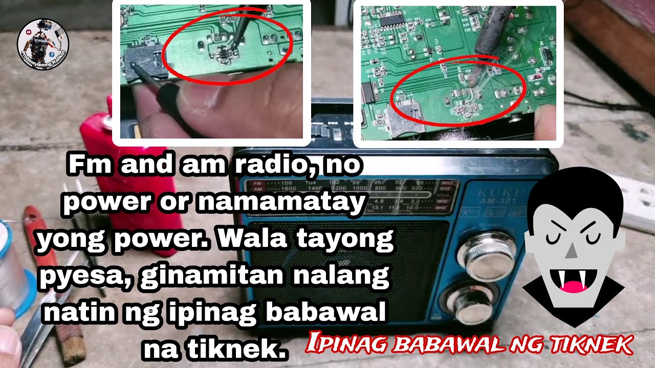 Fm and am radio, no power or namamatay yong power. Walang pyesa,ginamitan ng pinag babawal na tiknek