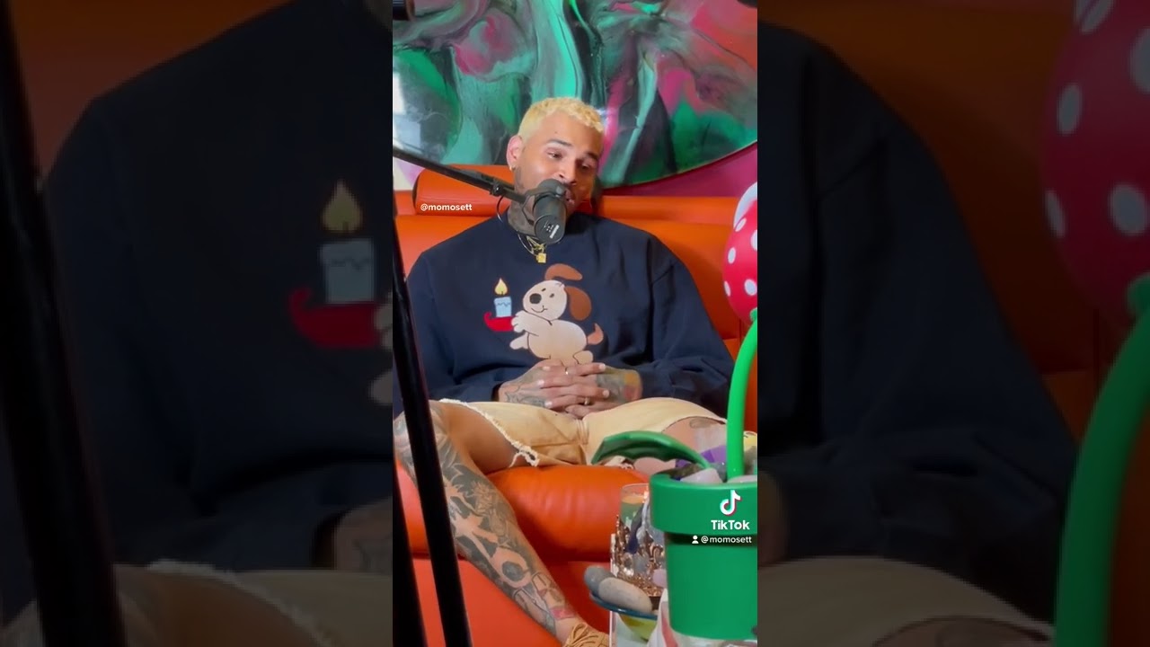 Chris Brown says his love language is satisfaction