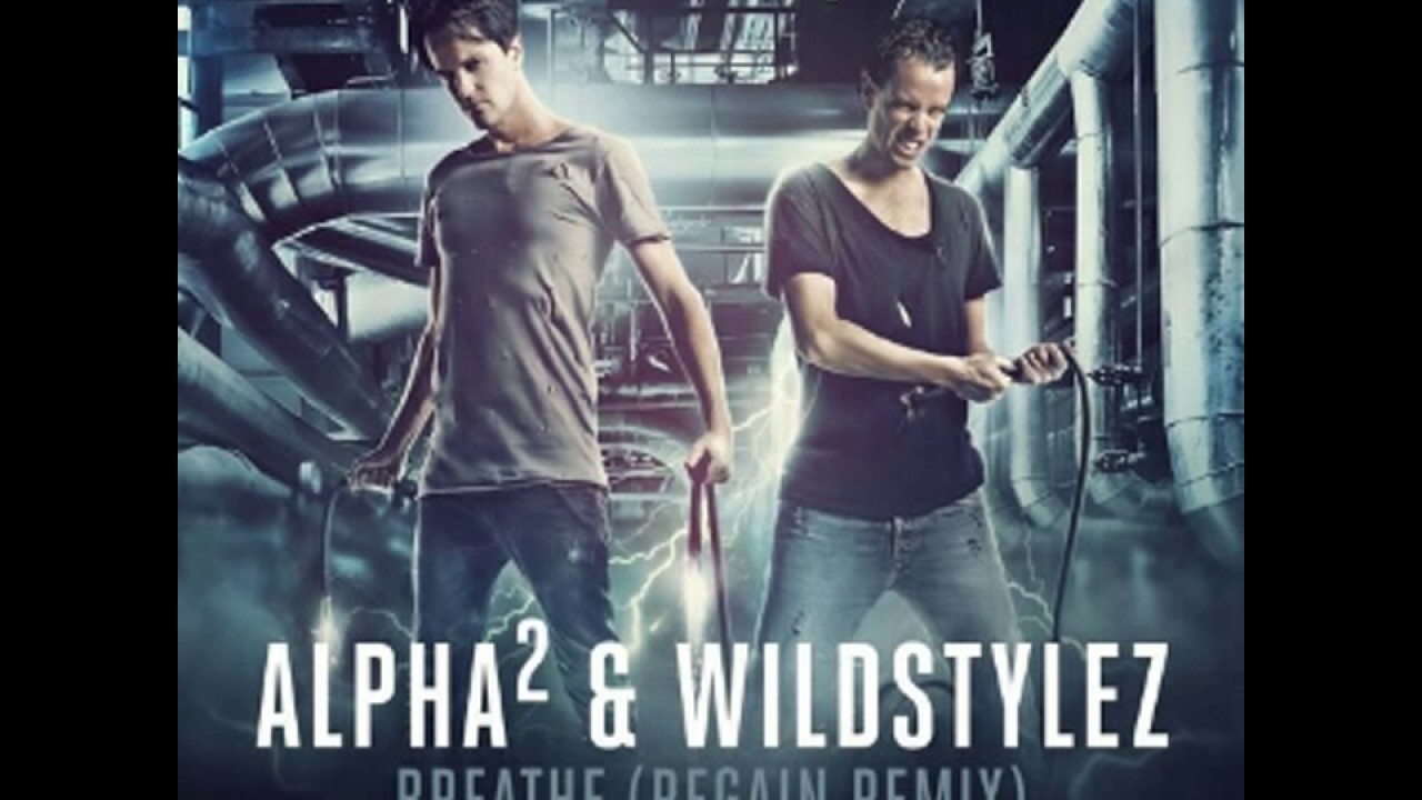 Alpha&sup2; & Wildstylez - Breathe (Regain vs. DrewFilament Festival Trap Remix)