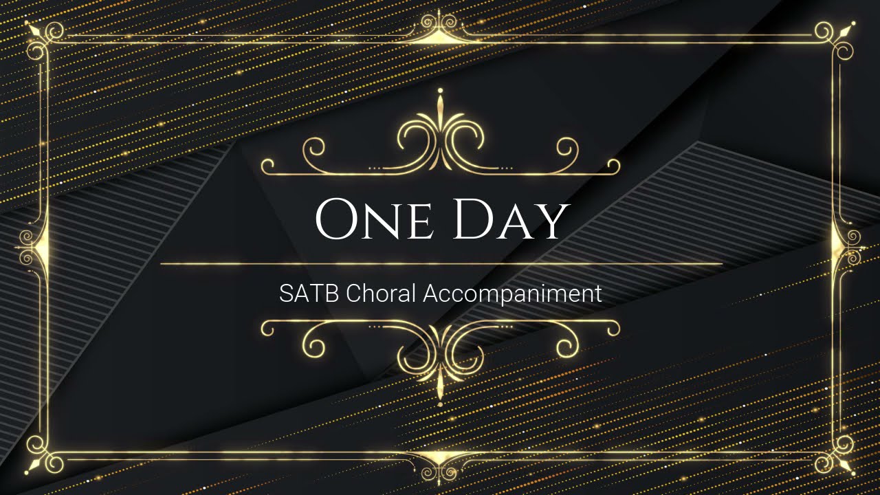 One Day (When We All Get to Heaven) | SATB | Piano Accompaniment | Lyrics