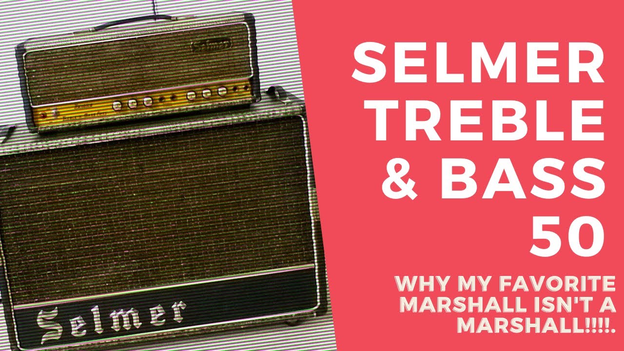 Усилитель Selmer Treble & Bass — серия видеороликов Quick and Dirty — Джош Смит