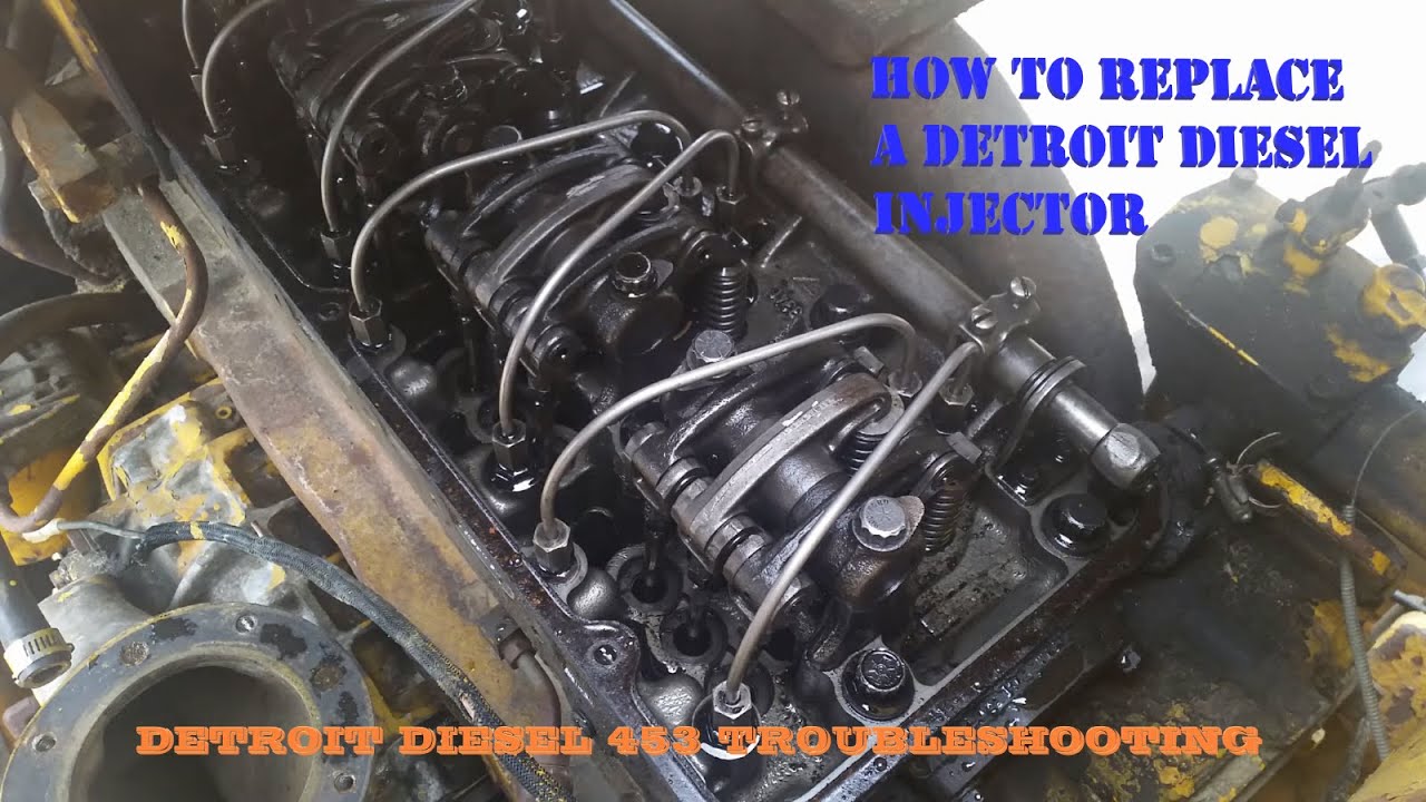 INJECTOR REPLACEMENT on Detroit Diesel 453 (Leaking Injector)