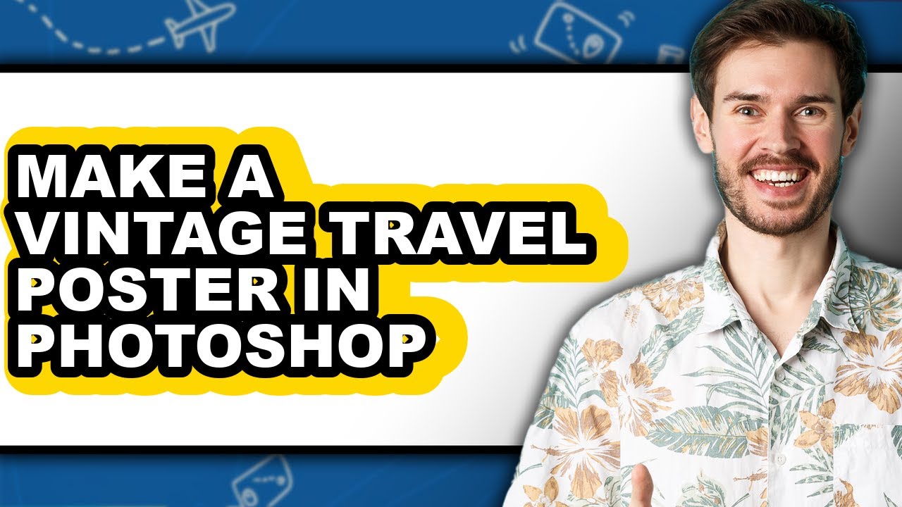 How to Make a Vintage Travel Poster in Photoshop (easy Method)