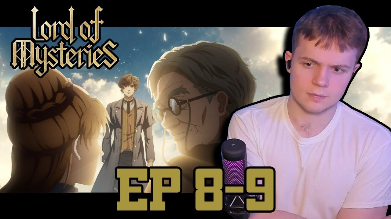OLD NEIL...😔|| Lord of the Mysteries Episodes 8-9 Reaction!!