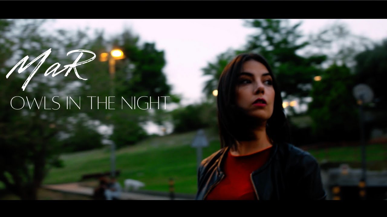 Mar - Owls In The Night (Official Video)