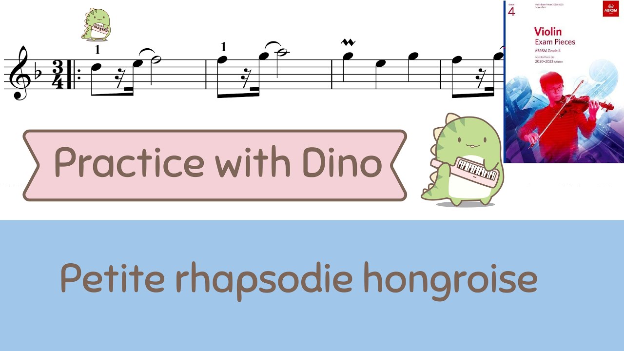 (Slow)Petite rhapsodie hongroise ABRSM 2020-2023 Violin grade 4 (C1)