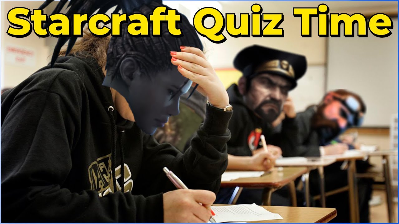 Let's take some StarCraft Quizes!