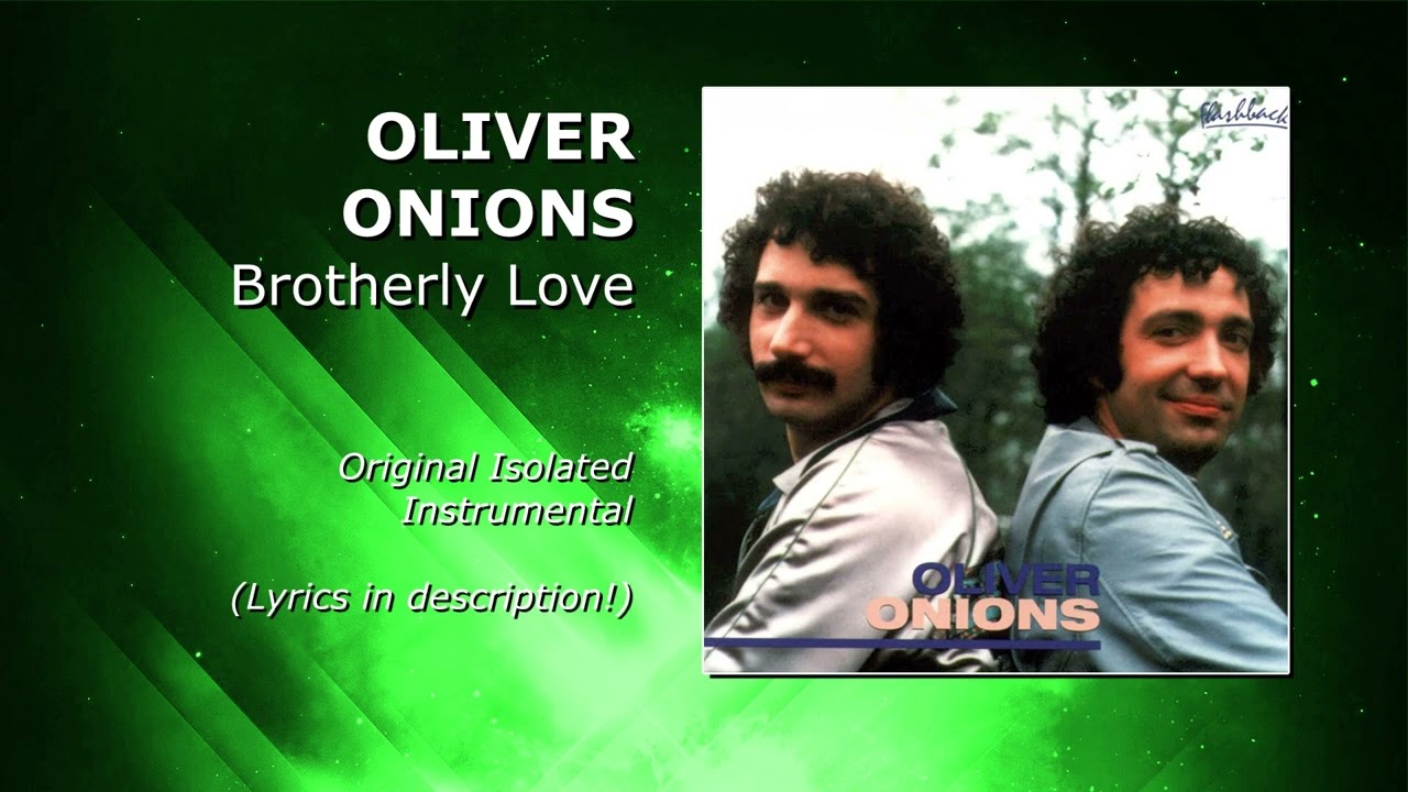 Oliver Onions - Brotherly Love (Original Instrumental)