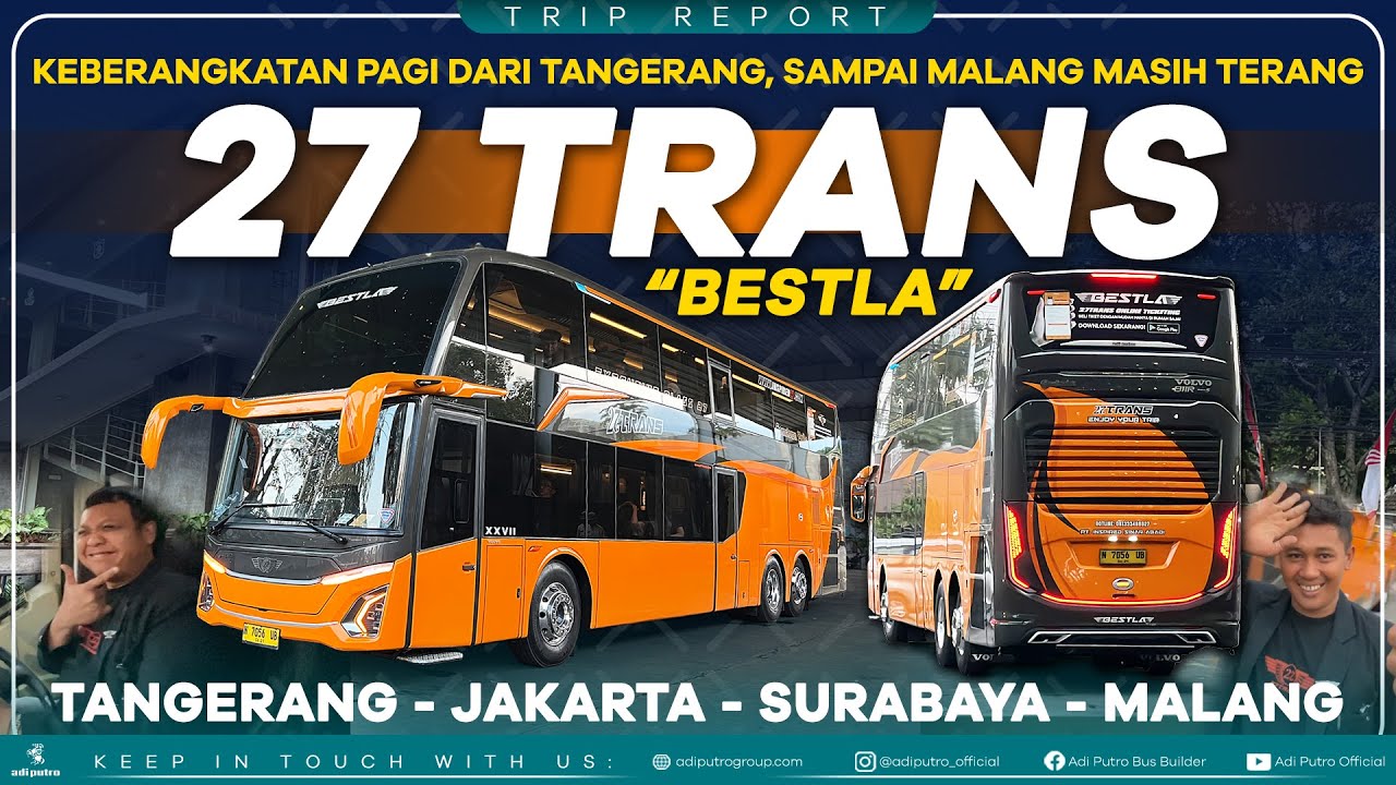 Rekomendasi Bus Keberangkatan Pagi dari Tangerang, Sampai Malang Masih Terang! Double Decker 27Trans