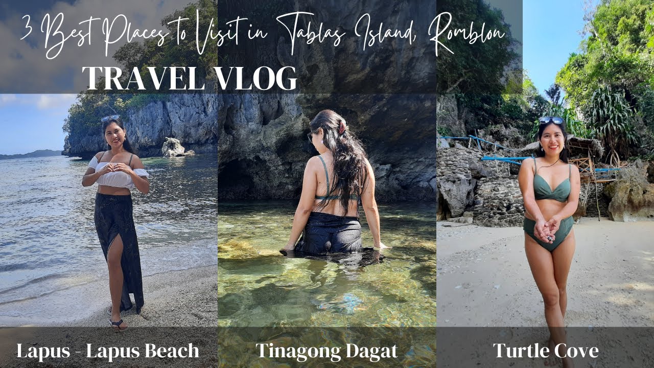 3 BEST PLACES TO VISIT IN TABLAS ISLAND, ROMBLON | Tinagong Dagat | Lapus- Lapus Beach| Turtle Cove
