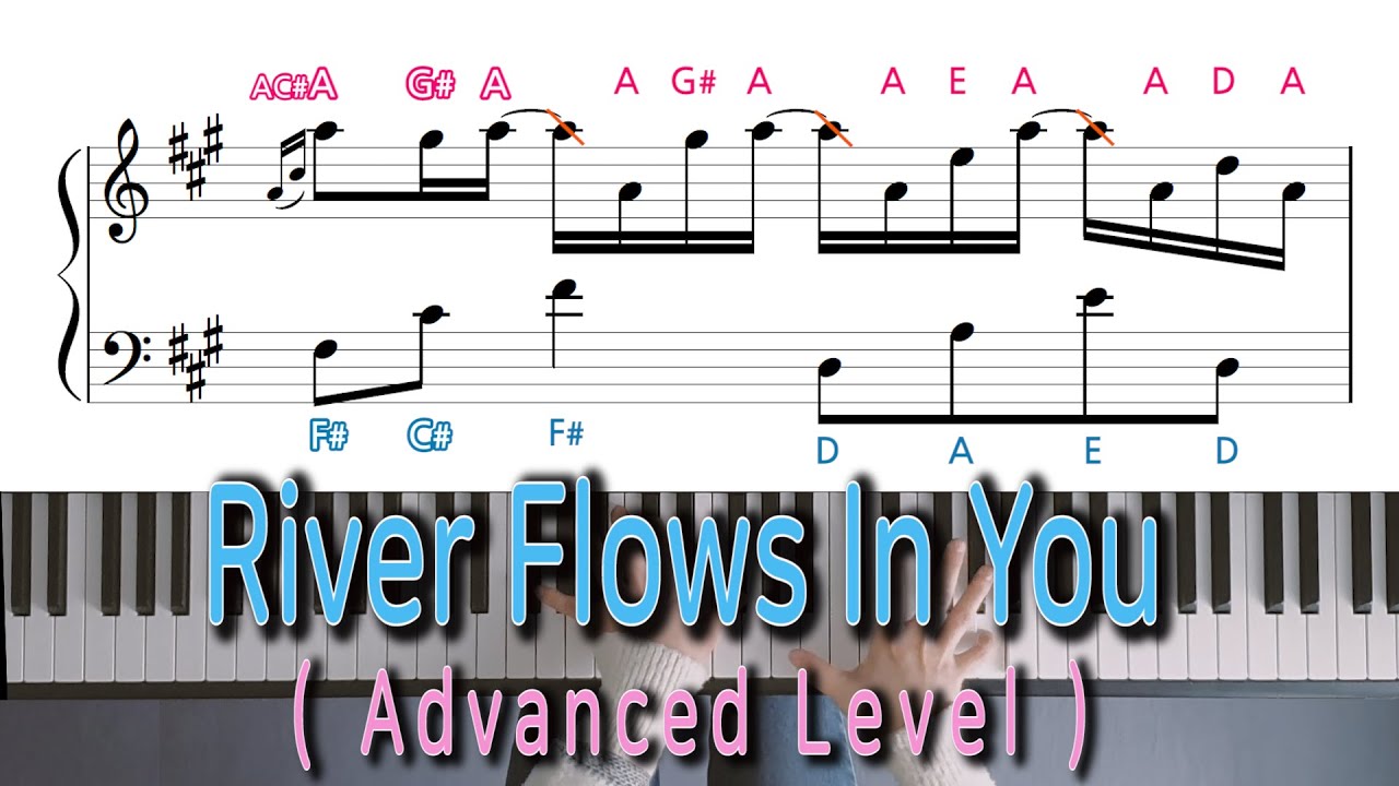 River Flows In You (Advanced Level) - Yiruma (Piano cover)