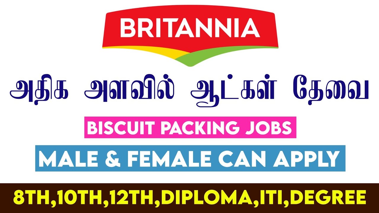 🛡️BRITANNIA Biscuit Company Recruitment 2022 || Full Time Job || 8th - Any Degree || Apply Now !!!