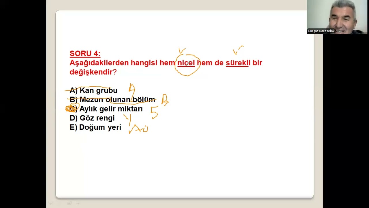ÖLÇME- DENEME 1: Nicel-Nitel-Sürekli-Süreksiz Değişkenler