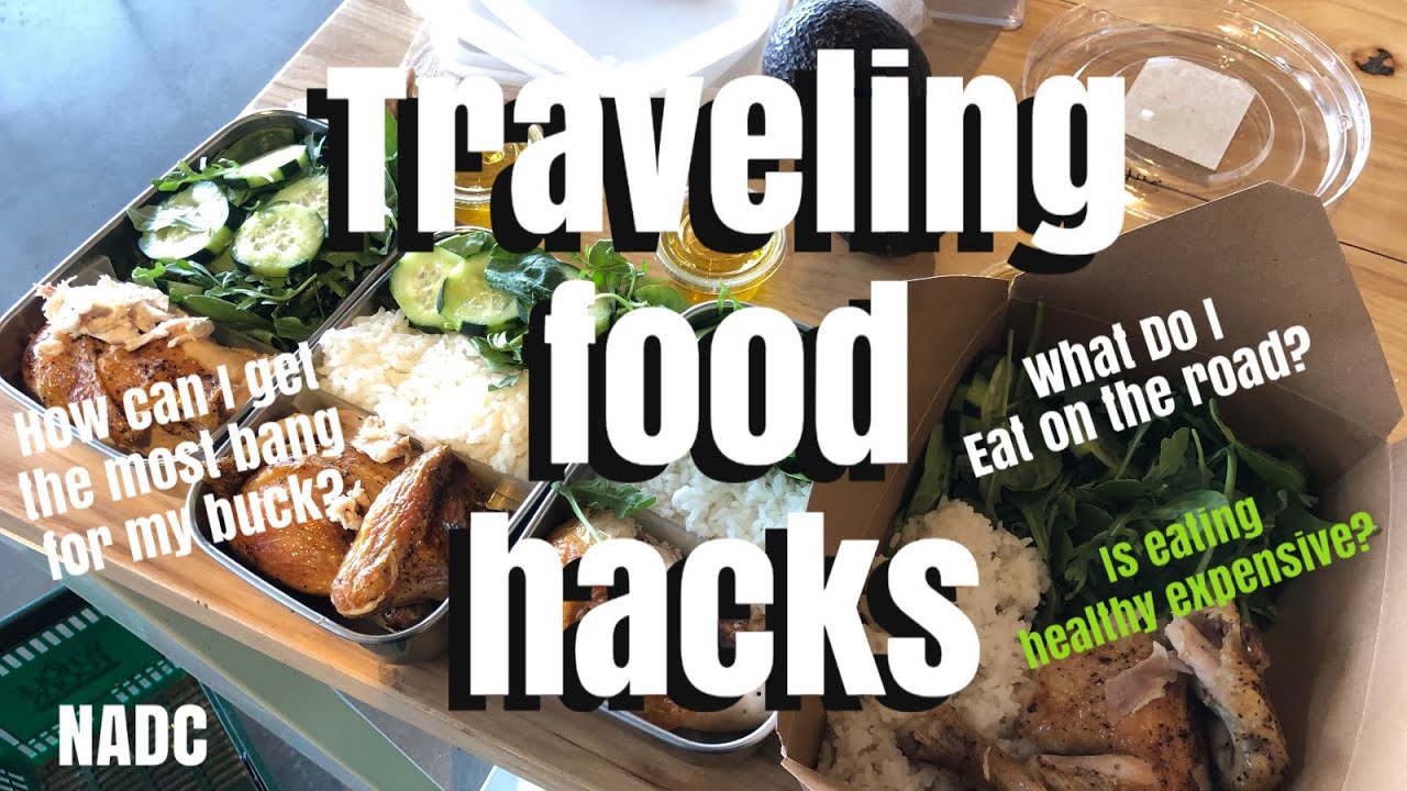 Traveling food hacks NADC Neenos Essentials