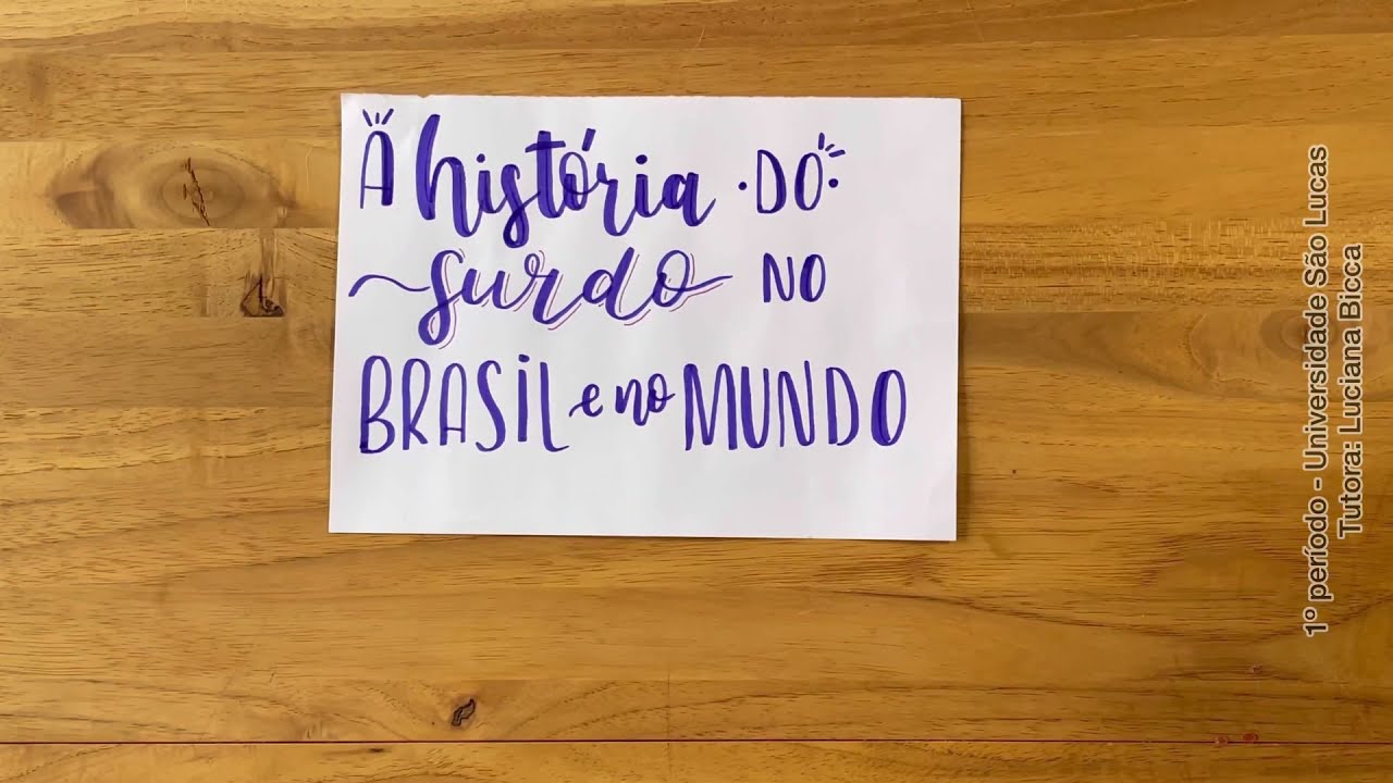 História do surdo no Brasil e no mundo - linha do tempo