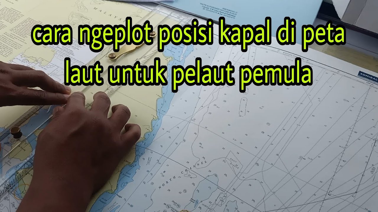 cara ngeplot posisi kapal di peta laut untuk pelaut pemula