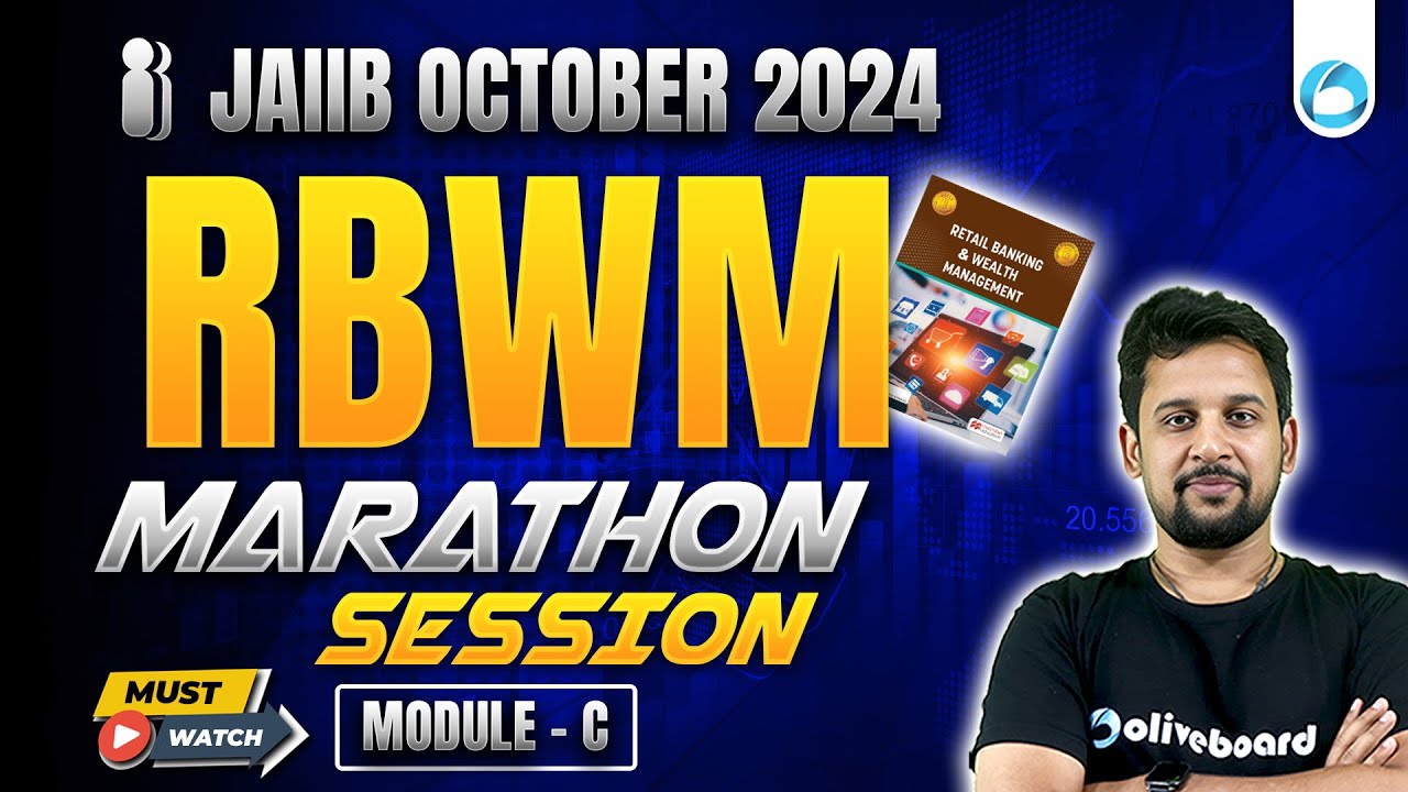 JAIIB Oct 2024 RBWM Marathon | JAIIB RBWM Module C Marathon | JAIIB RBWM Marathon Olivebaord | RBWM