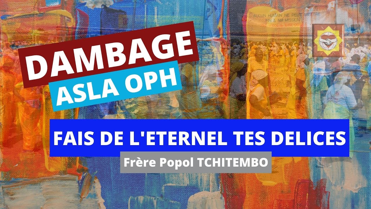 Dambage CD Fais De L'Eternel Tes Délices - Frère Popol TCHITEMBO
