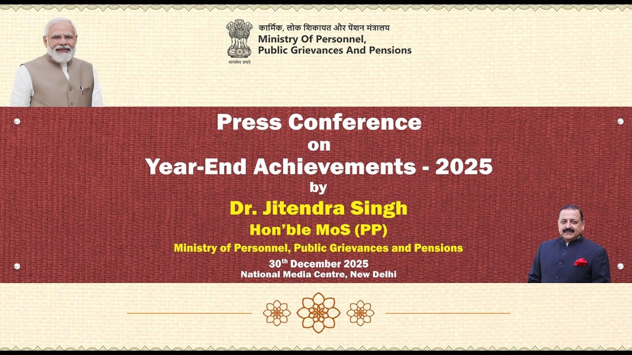 Press conference on the Year-End Achievements 2025 by Union Minister Dr Jitendra Singh