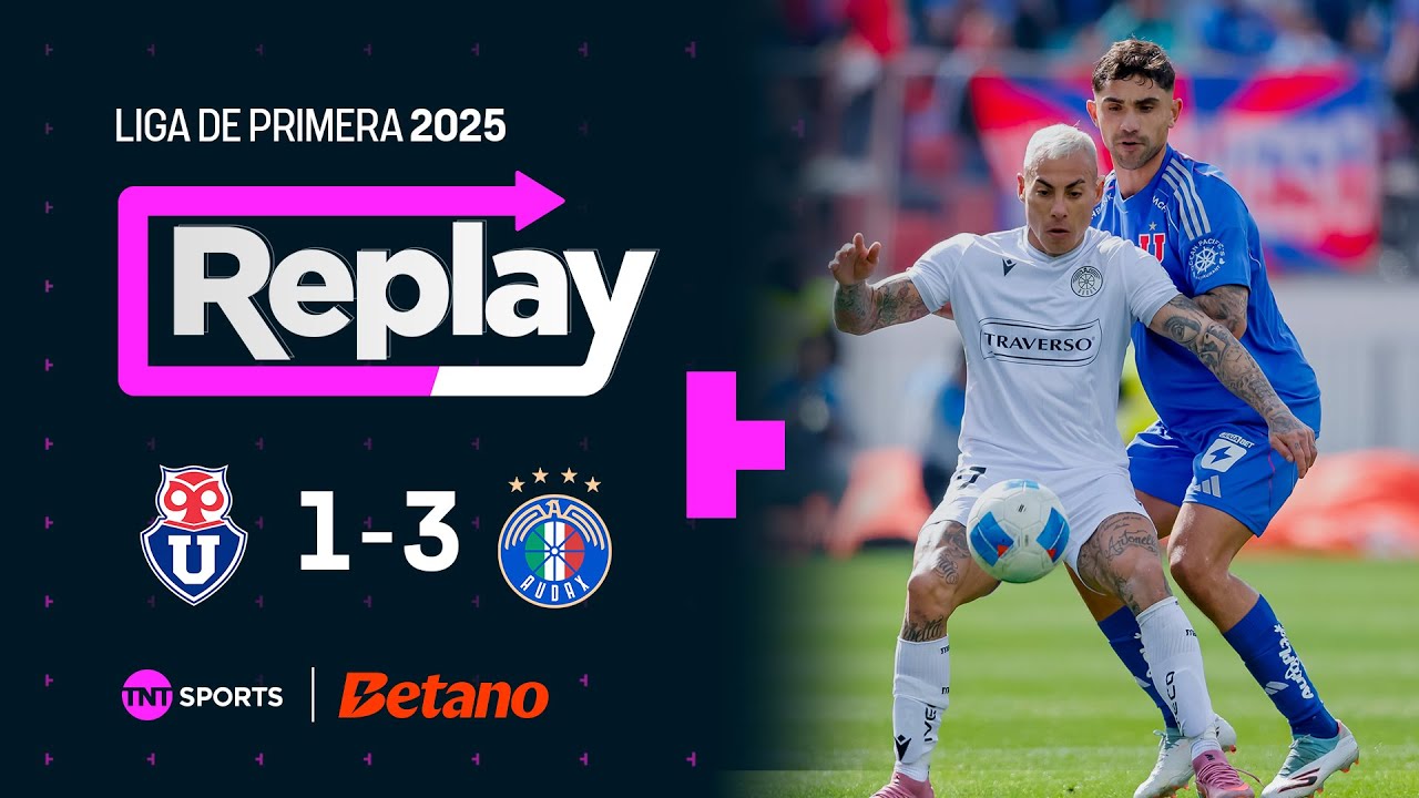TNT Sports Replay | Universidad de Chile 1 - 3 Audax Italiano | Fecha 20