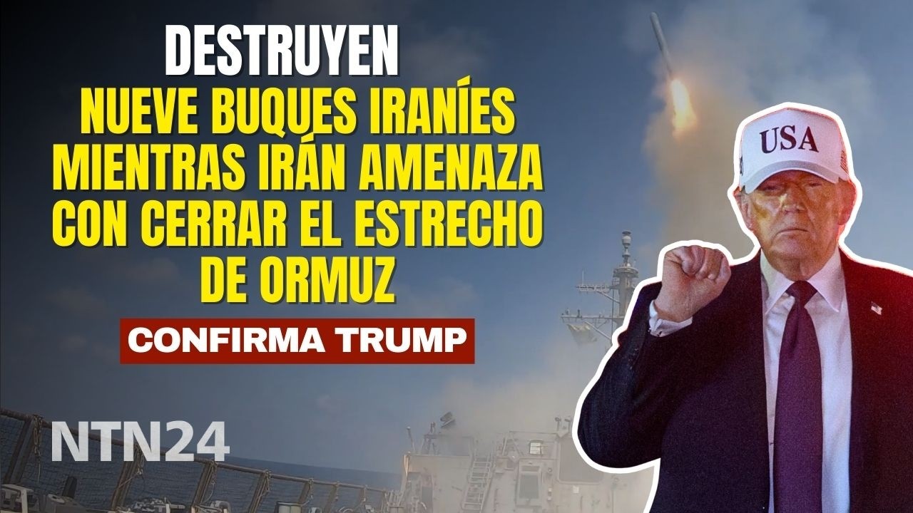 Trump confirma destrucción de 9 buques iraníes mientras Irán amenaza con cerrar el estrecho de Ormuz