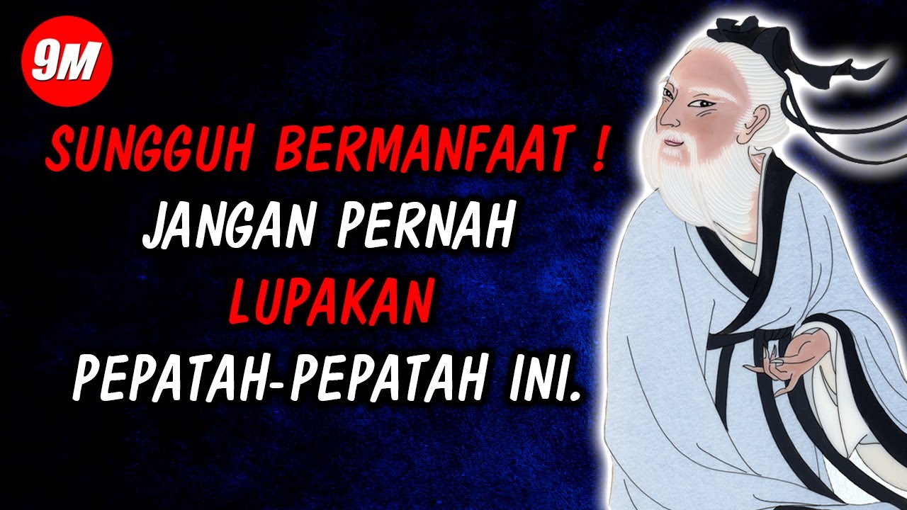 SUNGGUH BERMAKNA‼️PEPATAH CHINA TERBAIK YANG WAJIB KITA UNTUK RENUNGKAN KEMBALI❗9M QUOTES