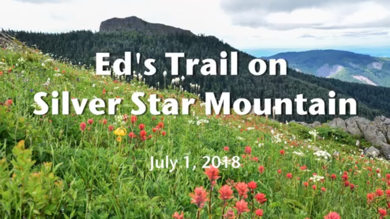 Hiking Ed's Trail on Silver Silver Star Mountain