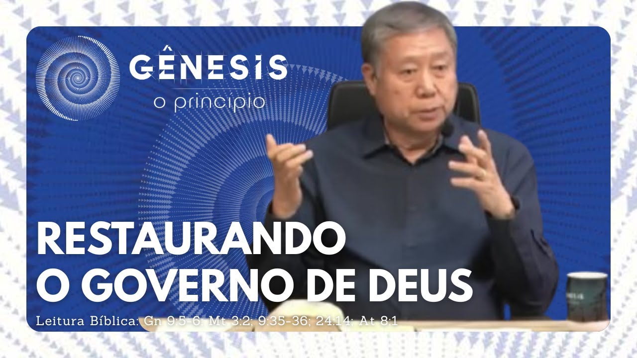 RESTAURANDO O GOVERNO DE DEUS