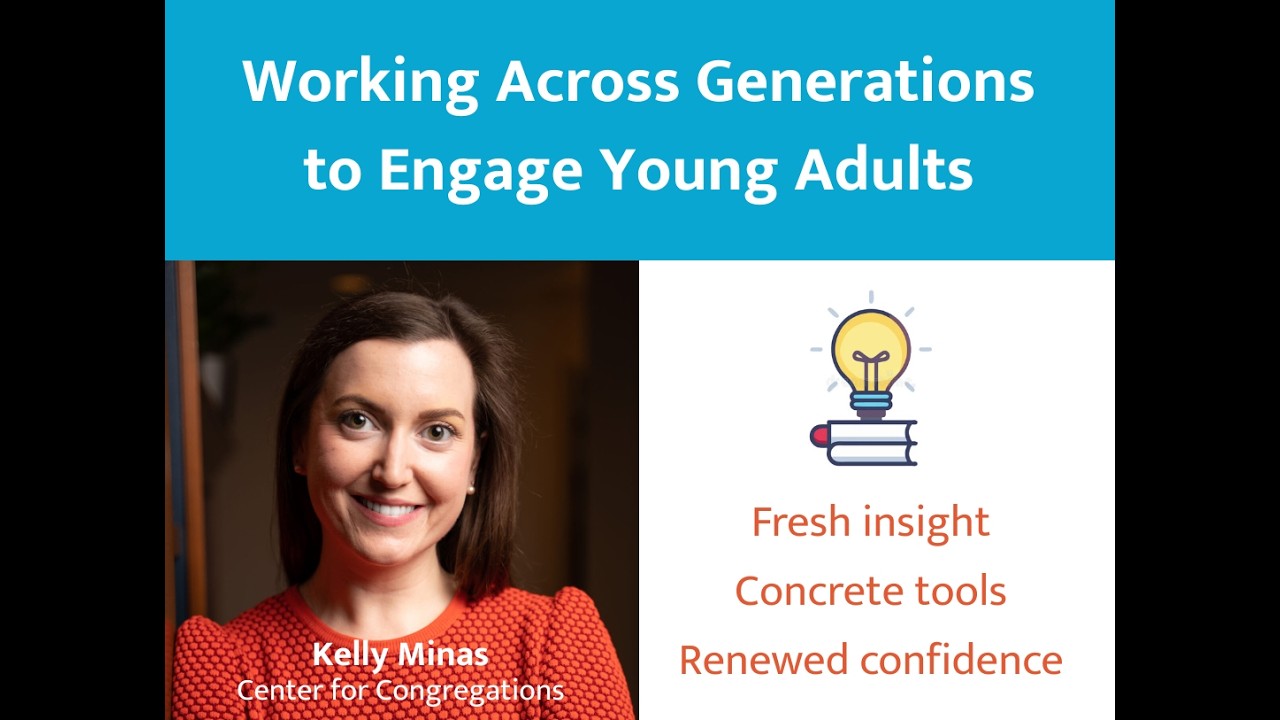 Working Across Generations to Engage Young Adults