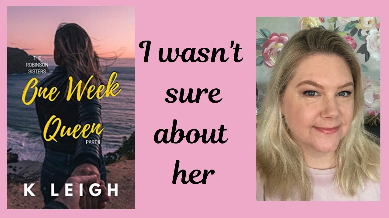 ONE WEEK QUEEN BY K. LEIGH // WORKPLACE ROMANCE BOOK REVIEW