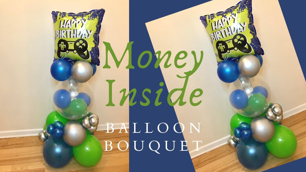 Money Inside a Balloon| Birthday Bouquet | Boy's Birthday