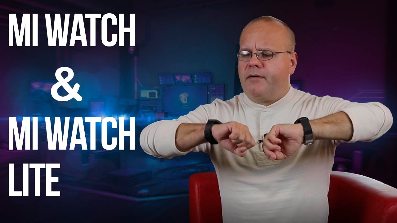 Обзор Mi watch и Mi watch Lite. Выбираем умные часы от Xiaomi