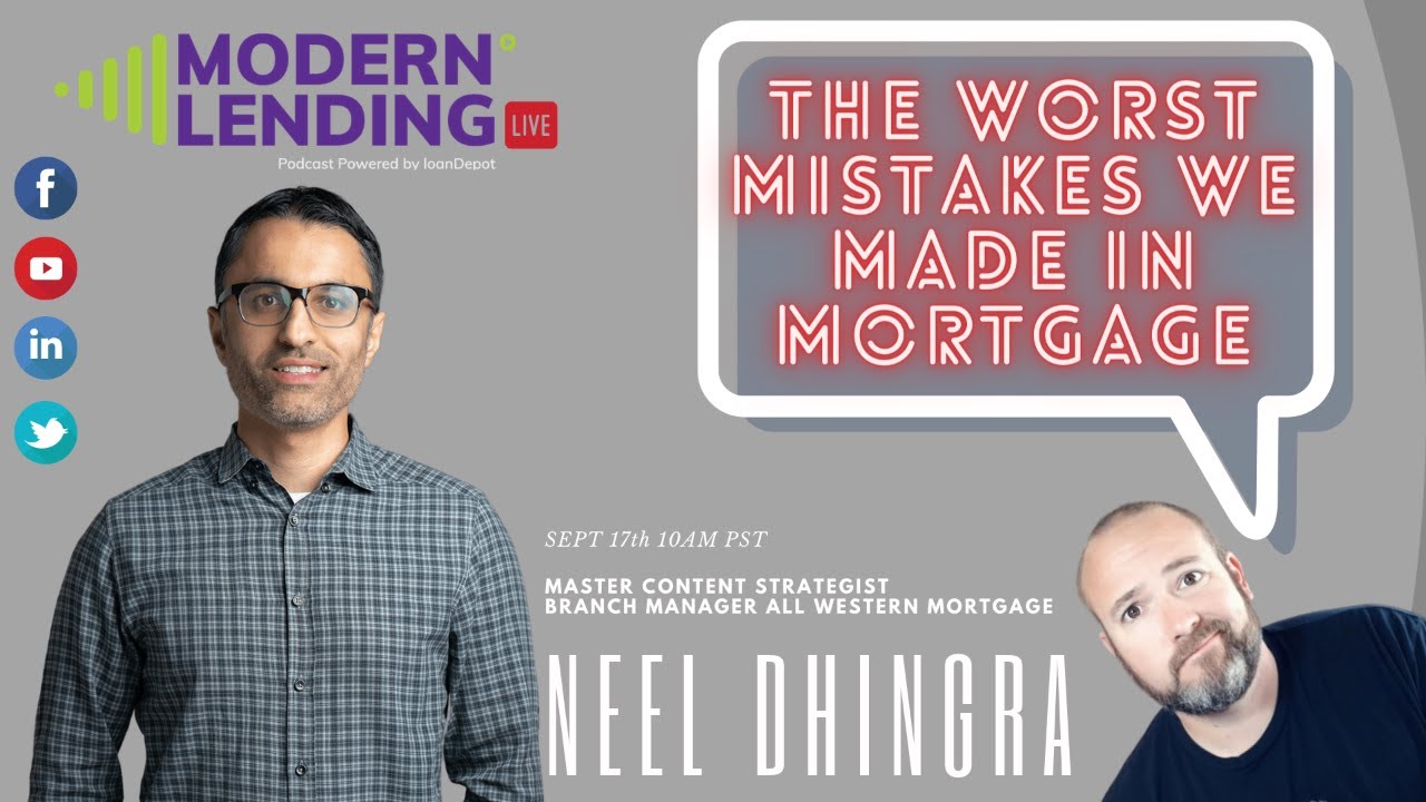 LIVE | Modern Lending Podcast - Neel Dhingra - Branch Manager, All Western Mortgage