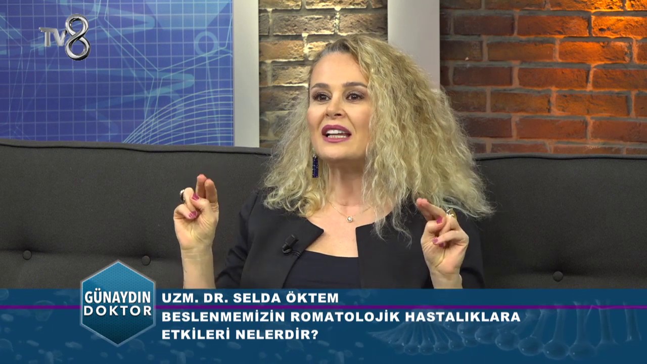 Romatoloji Uzm. Dr. Selda Öktem - TV8 - ROMATİZMAL AĞRILAR