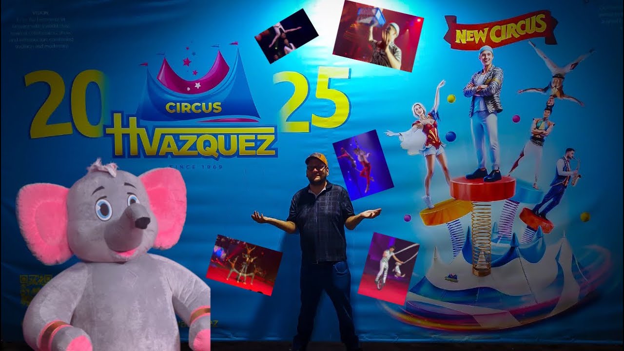 Circus Vazquez 2025 #CircoHermanosVazquez