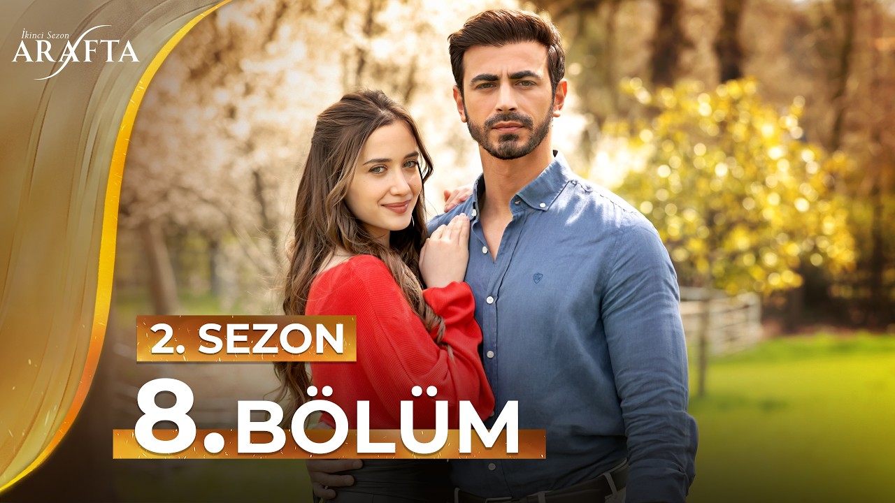 Arafta Season 2 Episode 08 | English Dubbed | Turkish Series #S2EP08