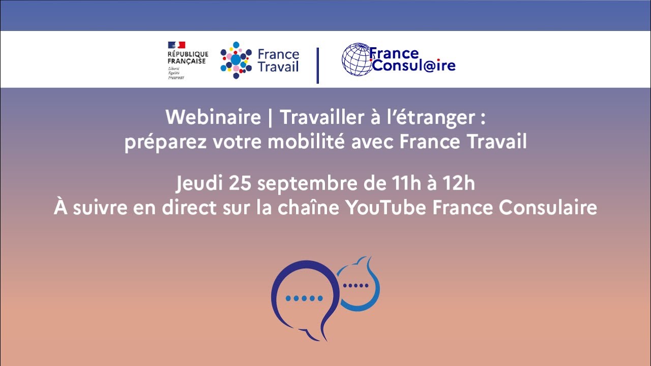 Travailler à l'étranger : préparez votre mobilité avec France Travail