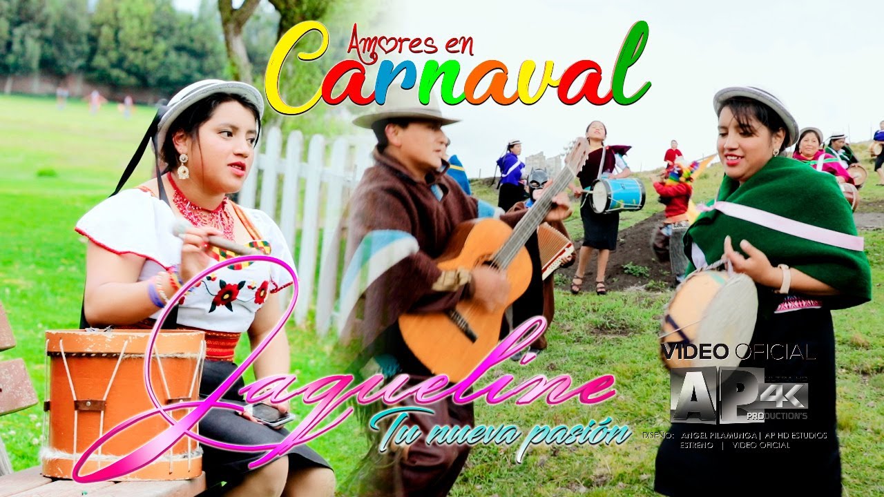 Jaqueline Tu nueva pasión - Amores en carnaval 