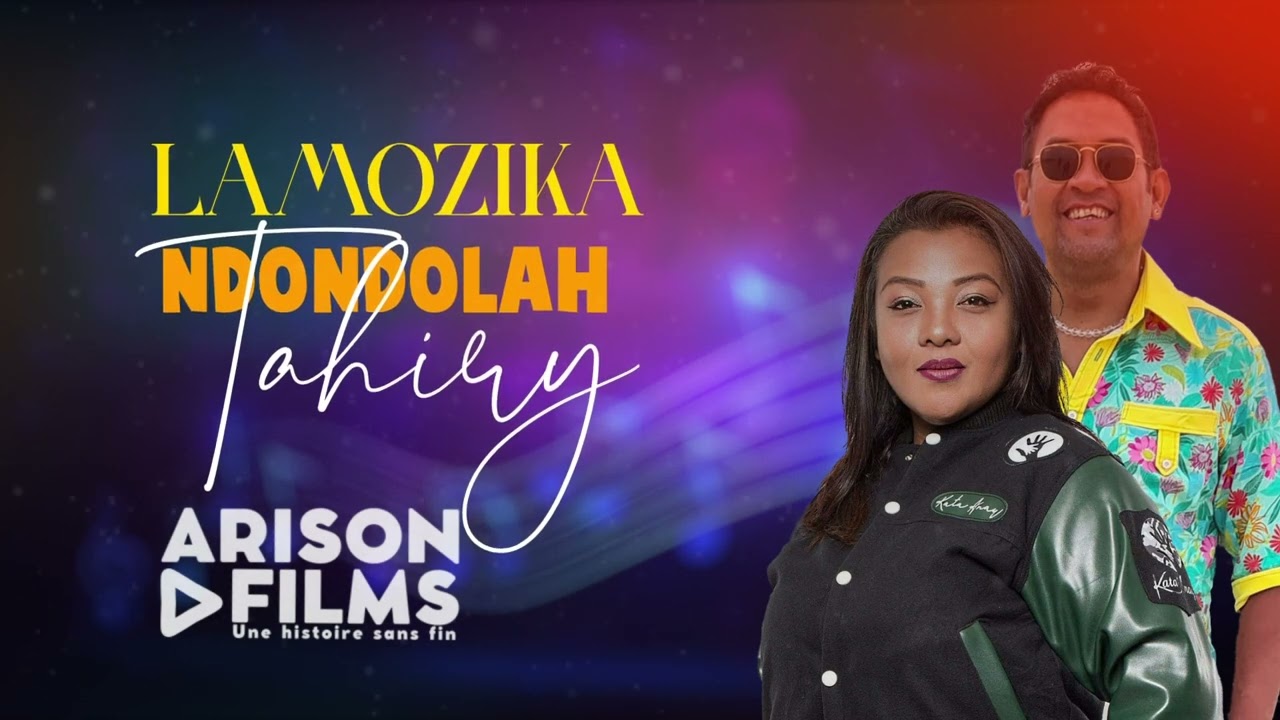 Ndondolah & Tahiry - Lamozika ( Lyrics by ARISON Films )