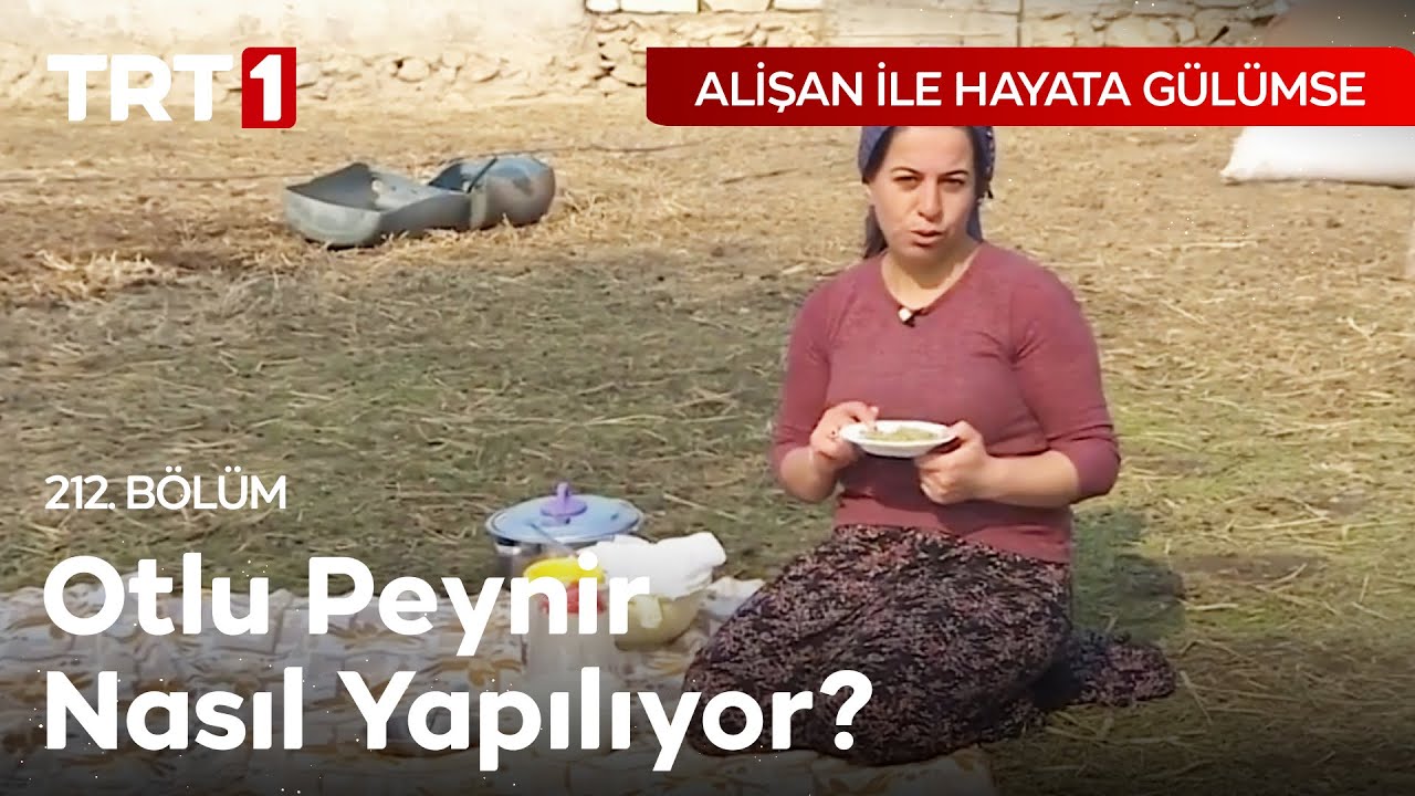 Toprağa Gömülerek Saklanan Otlu Peynir Bakın Nasıl Yapılıyor? | Alişan ile Hayata Gülümse