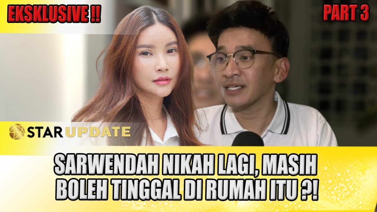 NO CUT !! SOAL RUMAH, KALO SARWENDAH NIKAH LAGI GIMANA ?? RUBEN ONSU JAWAB BEGINI - STAR UPDATE