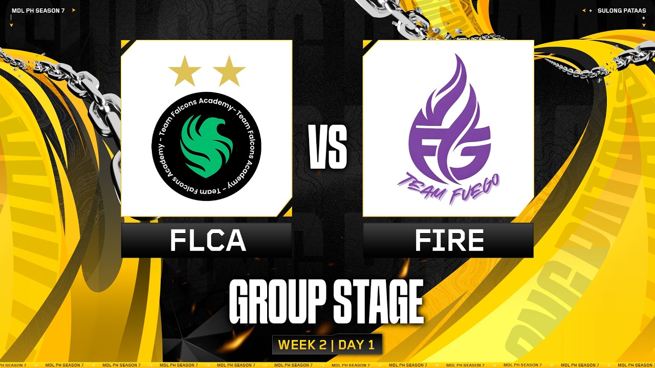 MDL PH S7 - W2D1 - FLCA vs FIRE GAME 2