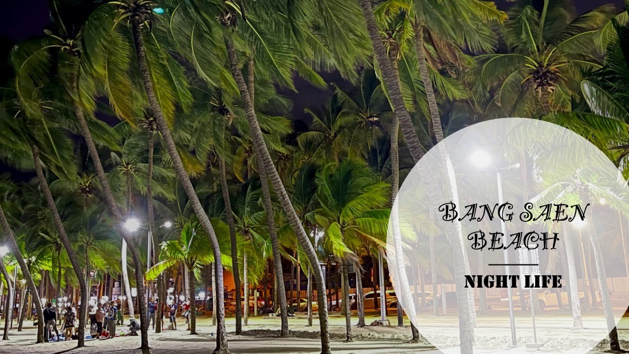 Bang Saen Beach Night Life - Walk Before Typhoon Noru Coming