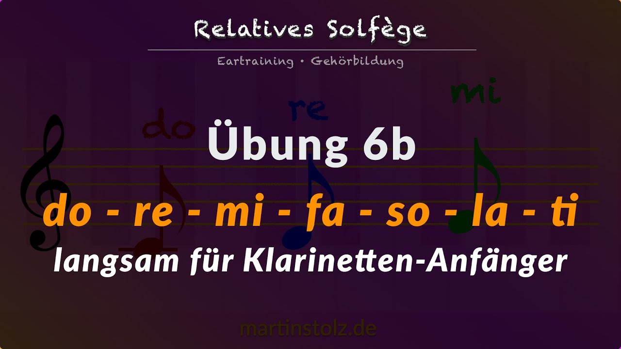 Relatives Solf&egrave;ge &middot; &Uuml;bung 6b   &middot; Klarinettenanf&auml;nger🎶 Trainiere dein inneres Ohr!
